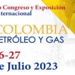V Congreso y Exposición Internacional Colombia Petróleo y Gas | Jul 26-27 | Bogotá, Colombia