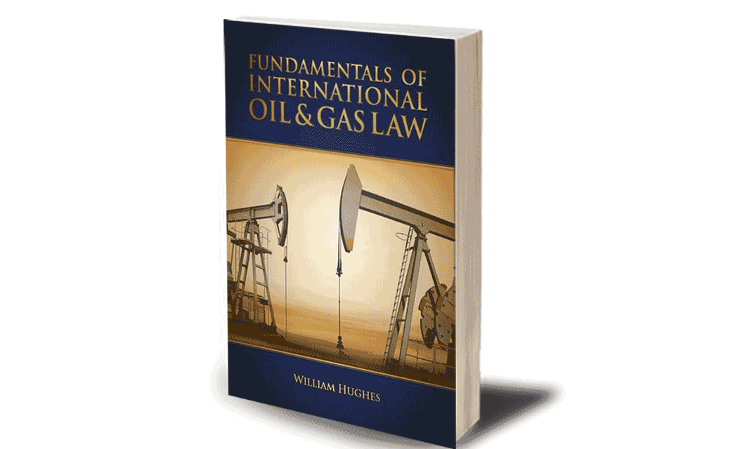 Fundamentos de la Ley Internacional de Petróleo y Gas