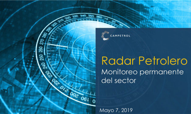 Radar Petrolero | Mayo 07-2019