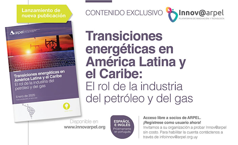 Transiciones Energéticas en América Latina y el Caribe - Petroleumag