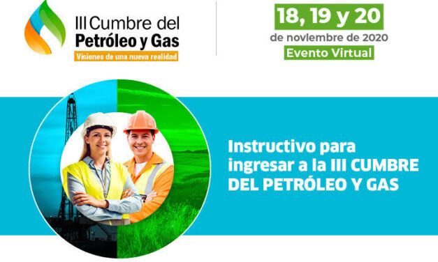 Instructivo de ingreso – III Cumbre del Petróleo y Gas