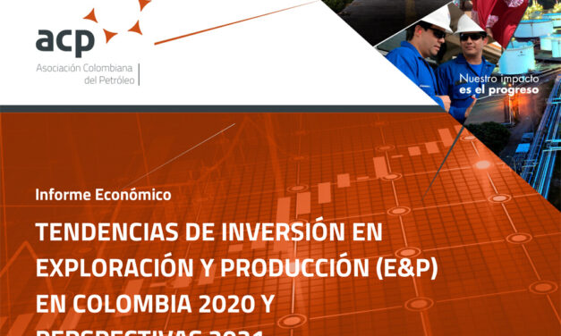 Informe Económico: Tendencias de Inversión en E&P en Colombia
