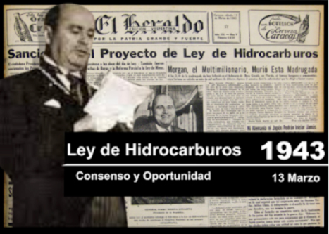 VENEZUELA: La ley de Hidrocarburos de 1943 Consenso y Oportunidad