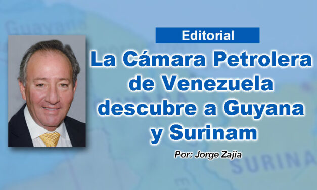 La Cámara Petrolera de Venezuela descubre a Guyana y Surinam
