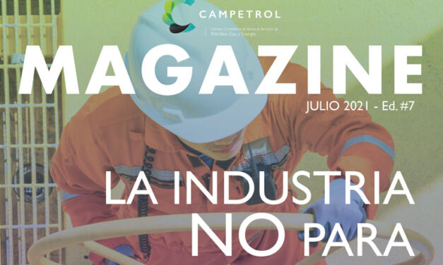 Magazine Campetrol | Séptima Edición | Julio 2021