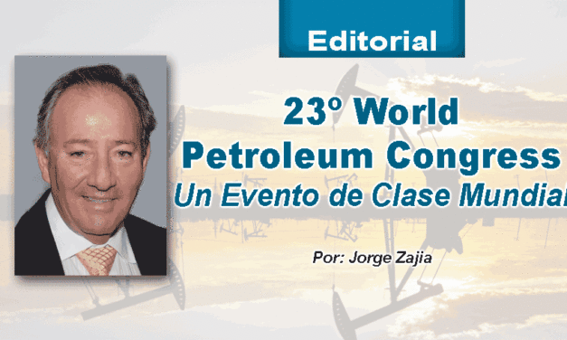 23 º World Petroleum Congress  Un Evento de Clase Mundial