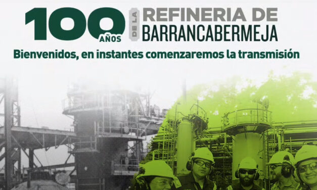 Refinería de Barrancabermeja celebra 100 años como motor de desarrollo de Colombia