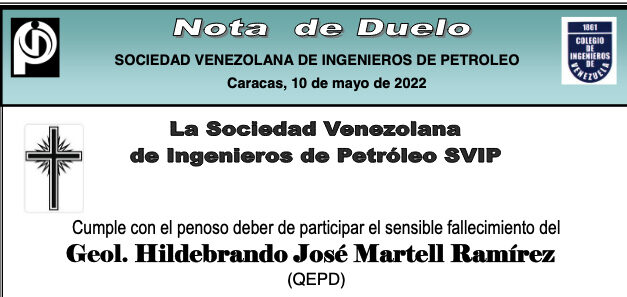 La SVIP cumple con el penoso deber de participar  el sensible fallecimiento del Geol. Hildebrando José Martell Ramírez (QEPD)