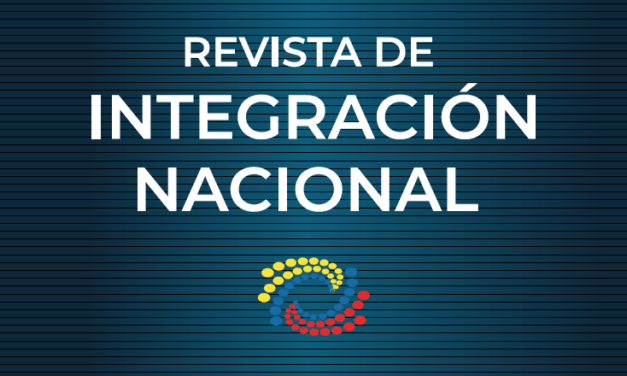 Revista de Integración Nacional | Enero-Marzo 2023