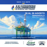 XXI Congreso Colombiano de Petróleo, Gas y Energía | Ago 28-30 | Barranquilla, Colombia