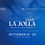 XXXIV La Jolla Energy Conference | Oct 21-23 | La Jolla, California