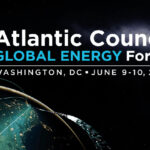 Atlantic Council Global Energy Forum | Jun 09-10 | Washington, DC