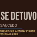 Premio a la Trayectoria Sir Antony Fisher 2026