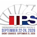 TURBOMACHINERY & PUMP SYMPOSIA | Sep 21 | Houston, Texas